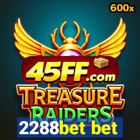 2288bet bet